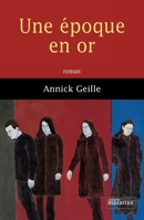 Une époque en or 2863743163 Book Cover