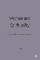 Women and Spirituality: Voices of Protest and Promise 0941533530 Book Cover