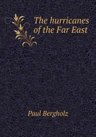 The Hurricanes of the Far East 1176379135 Book Cover