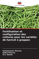 Fertilisation et configuration des cultures pour les variétés de haricot à grappes (French Edition) 6209865712 Book Cover