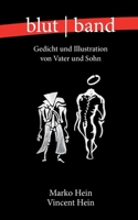 blutband: Gedicht und Illustration von Vater und Sohn (German Edition) 3758303184 Book Cover