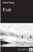 Exit (French Edition) 2384064789 Book Cover