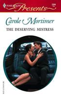 The Deserving Mistress 0373123949 Book Cover