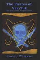Pirates of Vak-Tuk 1726659895 Book Cover