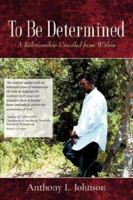 To Be Determined 1604771917 Book Cover