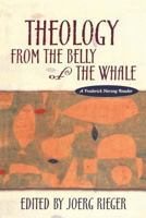 Theology from the Belly of the Whale: A Frederick Herzog Reader