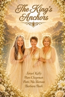 The King's Anchors B0HBMKWJPK Book Cover