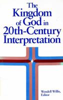 The Kingdom of God in 20th-Century Interpretation 0913573825 Book Cover
