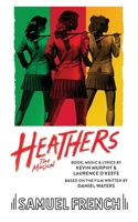Heathers the Musical 0573703825 Book Cover