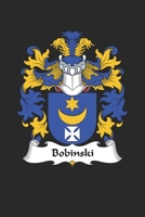 Bobinski: Bobinski Coat of Arms and Family Crest Notebook Journal (6 x 9 - 100 pages) 1689823828 Book Cover