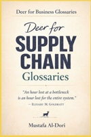 Deer for Supply Chain Glossaries (Deer for Business Glossaries) B0GJRFWYZ6 Book Cover