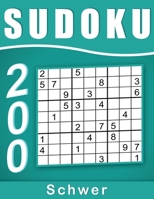Sudoku Erwachsene Schwer: 200 R�tsel 9x9 Sudokus f�r Erwachsene Schwer mit L�sungen, Gro�druck im DIN A4-Format - Ein tolles Geschenk f�r Erwachsene und Senioren.. B08HTG62XN Book Cover