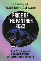 Pride of the Panther 2022: A Collection Of Creative Writing And Imagery 1956785175 Book Cover