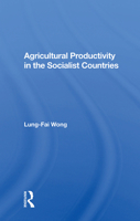 Agricultural Productivity in the Socialist Countries 0367005816 Book Cover