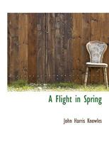 From Summer Land to Summer; a Journey From Thomasville, Georgia, to New York, During April and May, 1899 .. 9356018723 Book Cover