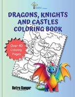 Dragons, Knights, and Castles Coloring Book 1087912741 Book Cover
