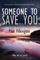 Someone to Save You 1500701076 Book Cover
