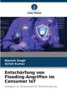 Entschärfung von Flooding-Angriffen im Consumer IoT (German Edition) 6208335647 Book Cover