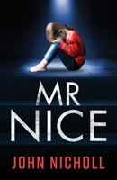 Mr Nice 191341941X Book Cover
