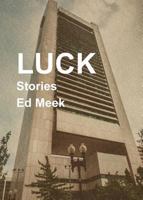 Luck: Stories 0996717587 Book Cover