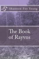 Book of Rayvns 1502405857 Book Cover