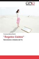 "Angeles Caidos" 3659017582 Book Cover