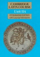 Cambridge Latin Course Unit 2A (Integrated): Unit IIA (Cambridge Latin Course) 0521389461 Book Cover