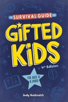 The Survival Guide for Gifted Kids: For Ages 10 and Under (Survival Guides for Kids) B0DVP6WP2M Book Cover