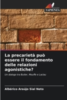 La precarietà può essere il fondamento delle relazioni agonistiche? (Italian Edition) 6209692125 Book Cover