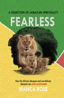 Fearless a Dissection of Jamaican Spirituality 1778116043 Book Cover