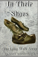In Their Shoes: A Long Walk Away B0CRKBVC13 Book Cover