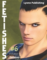 Fetishes: Volume 6 B0C1J7N7PZ Book Cover