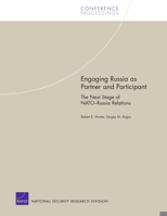 Engaging Russia As Partner And Participant: The Next Stage of Nato-russia Relations 0833037056 Book Cover