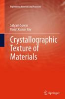 Crystallographic Texture of Materials 1447163133 Book Cover
