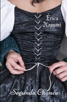 Segunda Chance (Chances de Amar) B09754L28J Book Cover