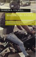 Waiting on Justice B0DYYT851D Book Cover