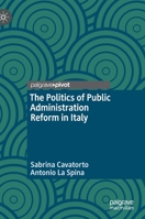 The Politics of Public Administration Reform in Italy 3030322874 Book Cover