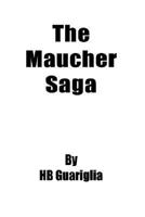 The Maucher Saga 1418410039 Book Cover