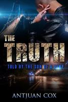 The Truth: Told by the son of a pimp 1717936229 Book Cover
