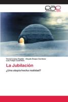 La Jubilación 6202119209 Book Cover