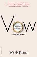 Vow: A Memoir of Marriage 1608198235 Book Cover