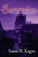 Ruxandra, Granddaughter of Vlad the Impaler 1986647242 Book Cover
