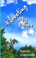 Elevating My Voice 9358366206 Book Cover