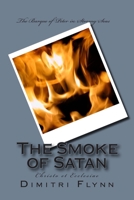 The Smoke of Satan 1500790095 Book Cover