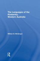 The Languages of the Kimberley, Western Australia 0415859956 Book Cover
