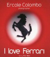 I Love Ferrari 8872002893 Book Cover