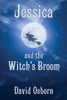 Jessica and the Witch's Broom 1951130863 Book Cover