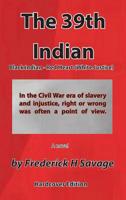 The 39th Indian: Hardcover 1732869278 Book Cover