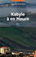 Kabyle à en mourir: Récit (French Edition) 2384173219 Book Cover