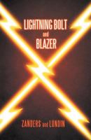 Lightning Bolt and Blazer 1469746786 Book Cover